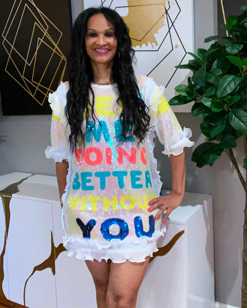 BETTER THAN YOU SHIRT DRESS