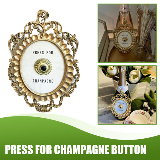 Press for Champagne Button,Press for Champagne Door Ring Bell